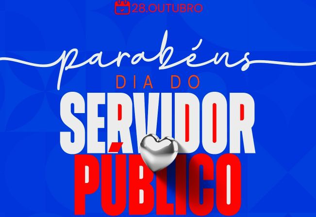 Hoje celebramos o Dia do Servidor Público!